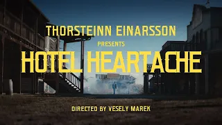 Thorsteinn Einarsson - Hotel Heartache (Official Video)