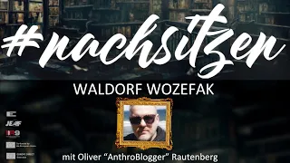 Waldorf Wozefak | feat. Tommy, Alexa und Alexander | #nachsitzen #23