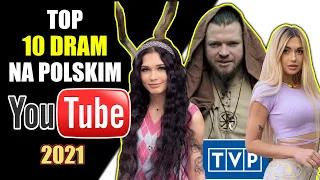 TOP 10 DRAM POLSKIEGO YOUTUBE'A 2021