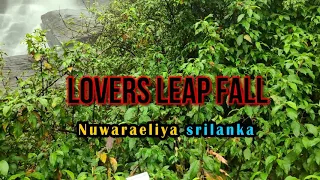 Lovers Leap Fall -NuwaraEliya  Srilanka