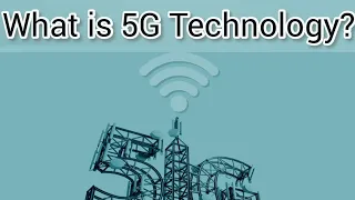 What is 5G Technology !? 5G Communication / 5th Generation Mobile Network #5gtechnology #5ginternet