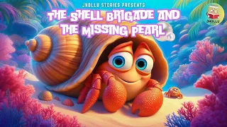 The Shell Brigade and the Missing Pearl | Kids Fairy Tales | Learning English | Bedtime stories| Kid