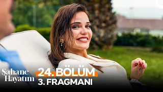 Şahane Hayatım 24. Bölüm 3. Fragmanı | "Gün Gelir Bütün Düzen Değişir!”