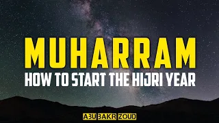 How to start New Hijri Year | Muharram