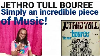 jethro Tull Bouree Reaction: an incredible piece of music