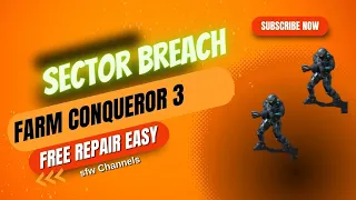 war commander sector breach conqueror 3 free repair easy