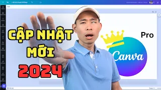 Canva pro cập nhật tính năng giúp x20 hiệu suất cho anh em marketer | ĐinhThế Nam