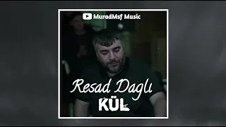 Rəşad dağlı-Kül (New mix) [MuradMsf Music]