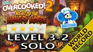 Overcooked 2 - HANGRY HORDE 💀 Level 3-2 - WORLD RECORD -  Solo 4 stars! Score: 657