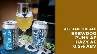 Brewdog Punk AF v Hazy AF Alcohol Free Beer Review