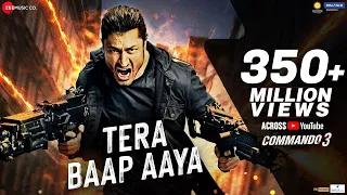 Tera Baap Aaya - Commando 3| Vidyut Jammwal, Adah Sharma, Angira Dhar, Gulshan D| Farhad B, Vikram M