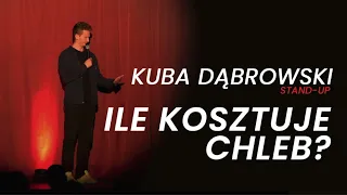 Kuba Dąbrowski - Ile kosztuje chleb? (Stand-Up) (2021)