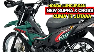 HONDA KENALKAN❗NEW HONDA SUPRA X CROSS HARGA 17 JUTA RESMI MENGASPAL!? NMAX | AEROX | VARIO | BEAT