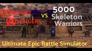 UEBS - 5 Ancient Avengers Vs 5000 Skeleton Warriors " BEST BATTLE EVER!!! "