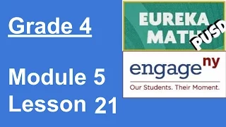Eureka Math Grade 4 Module 5 Lesson 21