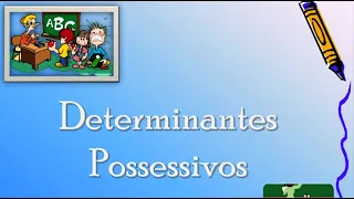 Португальский урок 6: Притяжательные местоимения в португальском языке. Determinantes possessivos