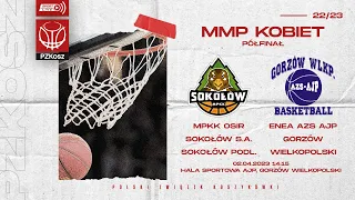 MPKK OSiR Sokołów S.A. Sokołów Podl. - Enea AZS AJP Gorzów Wielkopolski (1/2 MMP U17 Kobiet)