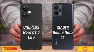 OnePlus Nord CE 3 Lite VS Redmi Note 12 - Comparison🔥Review🔥Which is better? #comparison #speed #5g