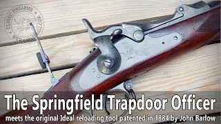 Original Springfield Trapdoor Officer model meets original Ideal 45-70-500 tool