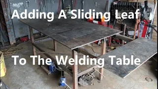 Adding A Sliding Leaf To The Welding Table