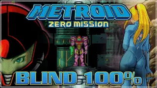 Metroid: Zero Mission | Blind 100%