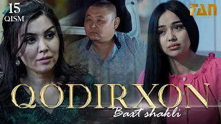 Qodirxon (baxt shakli 15-qism 2-mavsum) | Кодирхон (бахт шакли 15-кисм 2-мавсум)