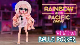 Rainbow High Pacific Coast: Bella Parker Doll Review!