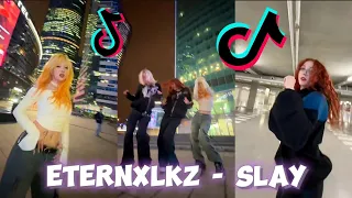 Eternxlkz - Slay / TikTok Challenge Compilation