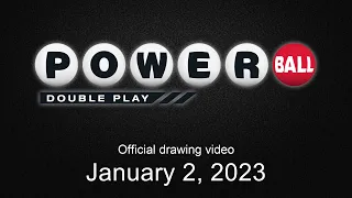 Powerball Double Play drawing for January 2, 2023