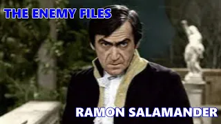 The Enemy Files: Ramon Salamander