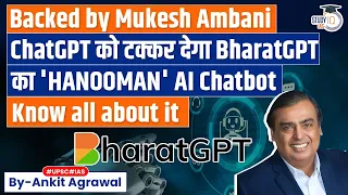 BharatGPT AI: India’s Own ChatGPT? | Reliance's Hanooman | UPSC GS3