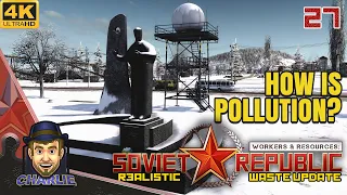 ARE WE TOO POLLUTED TO EXPAND MORE? - Workers and Resources Realistic Gameplay - 27