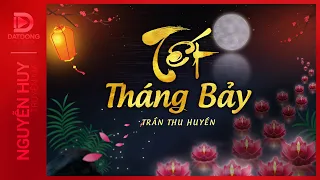 Nghe truyện ma : TẾT THÁNG BẢY - Hoạt động của cư dân địa phủ dịp tháng bảy âm lịch