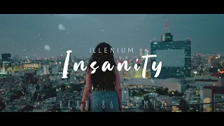 ILLENIUM - Insanity with American Teeth ( Beat 86 Remix ).