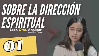 Todo sobre dirección espiritual |01