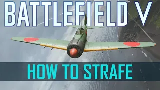 HOW TO STRAFE INFANTRY ► Battlefield V Plane Tutorial Zero A6M2/Corsair F4U-1A