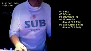 Nuclear Losь 1997 SUBculture promo