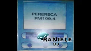 MIX CD RÁDIO PERERECA FM 109,4 2004 By RANIELE DJ