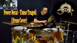 Power Metal - Timur Tragedi (Drum Cover By Ferry 1010)