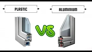 UPVC vs ALUMINIUM windows. Plastik or aluminium? PVC? Who win tha battle?