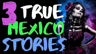 3 TRUE Scary Stories Based in Mexico | HORROR NARRATIONS | LukjanovArt