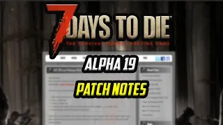 I quarantined from A19 info to give an honest reaction. 7 Days to Die A 19