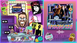 Radical Retro Rewind: Episode 128:"Fantastic Four" & "Fantastic Four: Rise of the Silver Surfer"