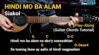 HINDI MO BA ALAM - Siakol (Guitar Chords Tutorial with Lyrics Play-Along)