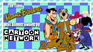 The Time Hanna-Barbera was Almost Owned by Cartoon Network