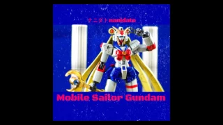 ナニダトnanidato - Mobile Sailor Gundam (Full Album)