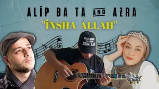 INSHA ALLAH -  ALİP BA TA FEAT AZRA (Fingerstyle Cover) REACTİON & COLLAB [ Indo & Eng Sub ]