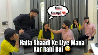 Haifa Shaadi Ke Liye Mana Kar Rahi Hai💔Bhai Nahi Rahega Prank On Sister | Fokats | Abresh & Zeeshan