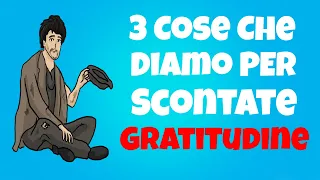 Le 3 Cose Di  Cui Dovremo Essere Più Grati, Ma Che Diamo Per Scontate