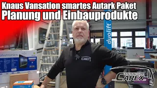 Knaus Vansation smartes Autark Paket | Planung und Einbauprodukte | CAREX Reisemobiltechnik